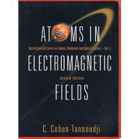 電磁場中的原子ATOMS IN ELECTROMAGNETIC FIELDS (2ND EDITION)