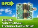 EPC推出與AirFuel無線電源標準兼容的EPC9065開發板