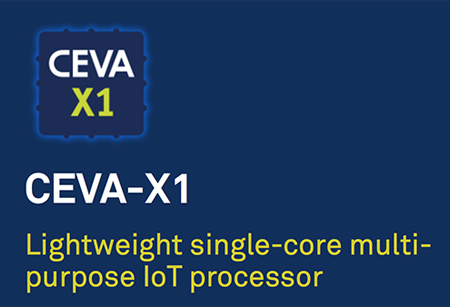 中興微電子獲得CEVA-X1 IoT處理器授權許可用于NB-IoT連接器件