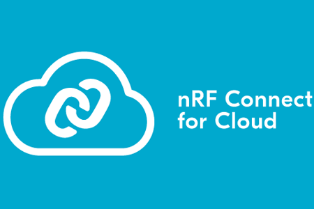 Nordic推出nRF Connect for Cloud使得開發人員能夠評估、測試和驗證云連接的無線物聯網設計