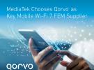 Qorvo?入選聯發(fā)科技MediaTek Dimensity 9400首發(fā)Wi-Fi 7 FEM重要供應商